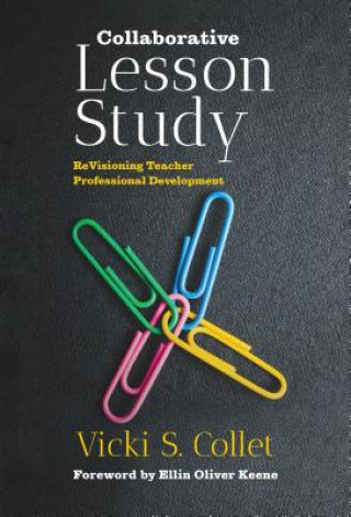 Book Collaborative Lesson Study Vicki S. Collet