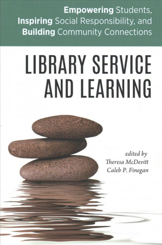 Knjiga Library Service and Learning Theresa McDevitt
