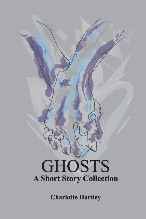 Knjiga Ghosts CHARLOTTE HARTLEY