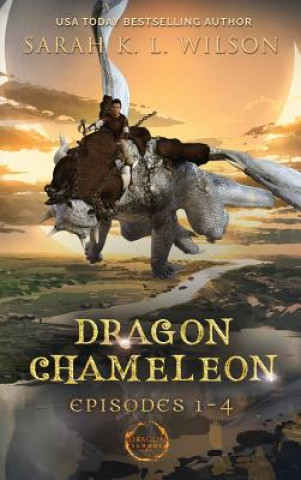 Carte Dragon Chameleon Wilson Sarah K. L. Wilson