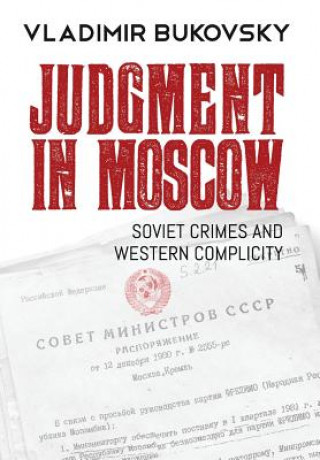 Book Judgment in Moscow Bukovsky Vladimir K Bukovsky