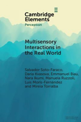 Carte Multisensory Interactions in the Real World Soto-Faraco