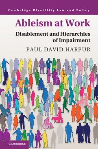 Книга Ableism at Work Paul David (University of Queensland) Harpur