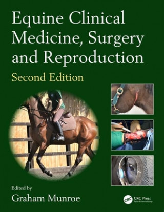 Carte Equine Clinical Medicine, Surgery and Reproduction Graham Munroe