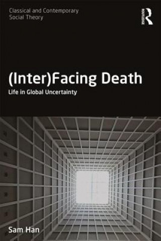 Kniha (Inter)Facing Death Han