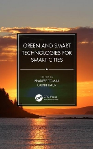 Boek Green and Smart Technologies for Smart Cities Gurjit Kaur
