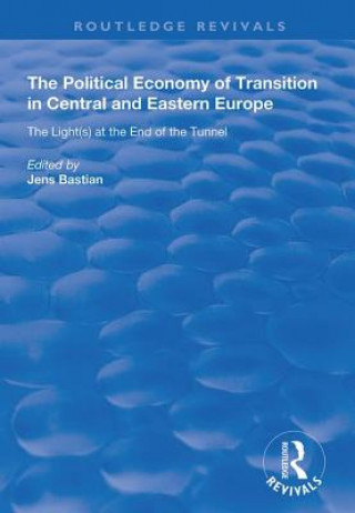 Kniha Political Economy of Transition in Central and Eastern Europe 