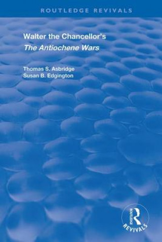 Carte Walter the Chancellor's The Antiochene Wars 