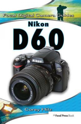 Könyv Nikon D60 Corey Hilz