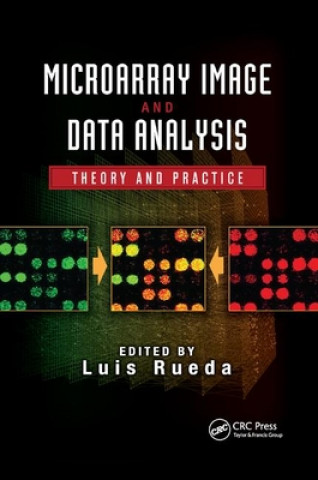Knjiga Microarray Image and Data Analysis Luis Rueda