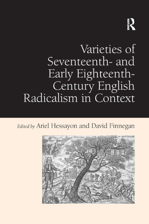 Kniha Varieties of Seventeenth- and Early Eighteenth-Century English Radicalism in Context David Finnegan