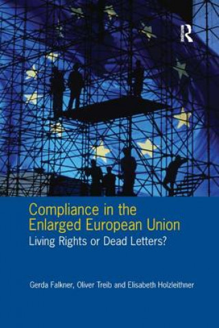 Könyv Compliance in the Enlarged European Union Gerda Falkner