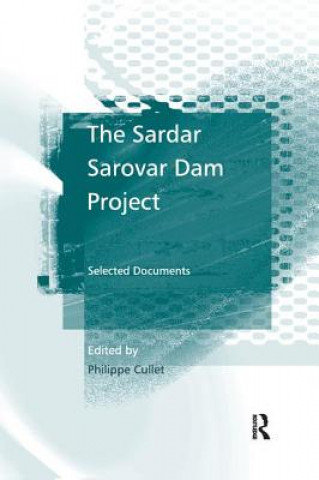 Buch Sardar Sarovar Dam Project Philippe Cullet
