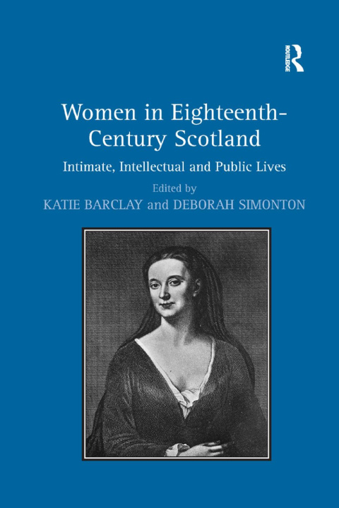 Kniha Women in Eighteenth-Century Scotland Deborah Simonton