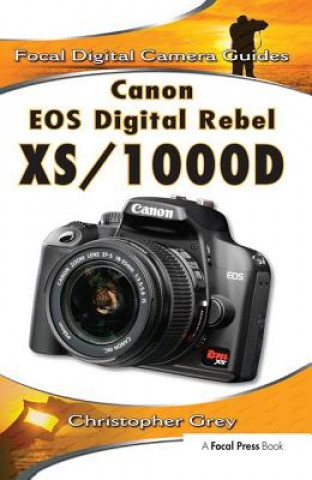 Книга Canon EOS Digital Rebel XS/1000D Christopher Grey