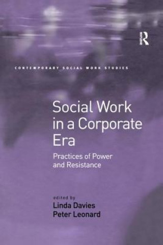 Libro Social Work in a Corporate Era Linda Davies