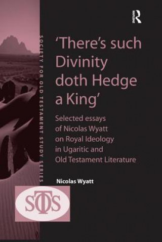 Buch 'There's such Divinity doth Hedge a King' Nicolas Wyatt