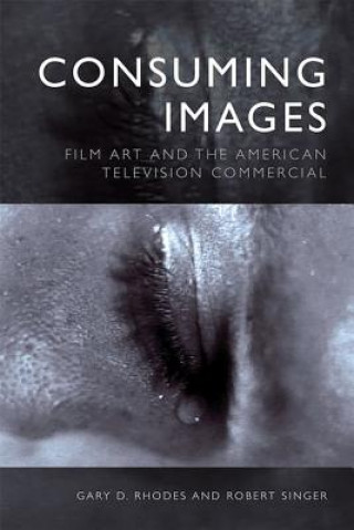 Kniha Consuming Images RHODES  GARY D