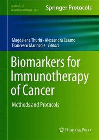 Kniha Biomarkers for Immunotherapy of Cancer Magdalena Thurin