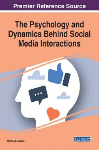 Könyv Psychology and Dynamics Behind Social Media Interactions Malinda Desjarlais