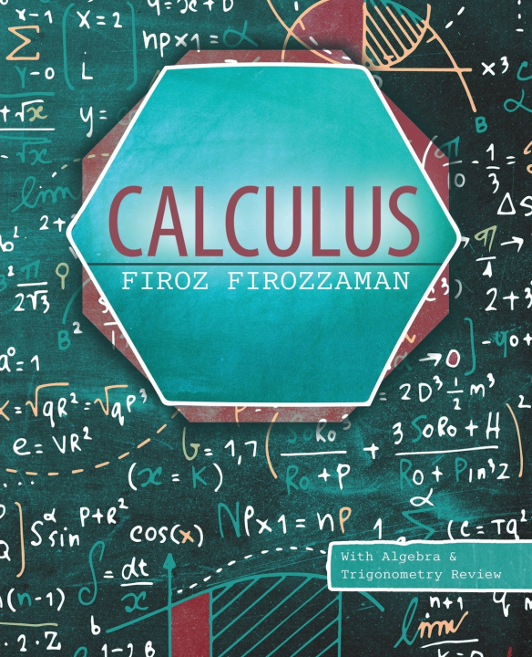 Knjiga Calculus with Algebra and Trigonometry Review Firozzaman