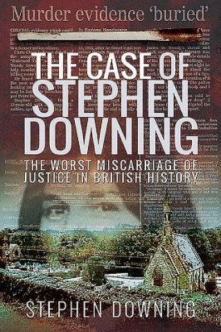Knjiga Case of Stephen Downing STEPHEN DOWNING