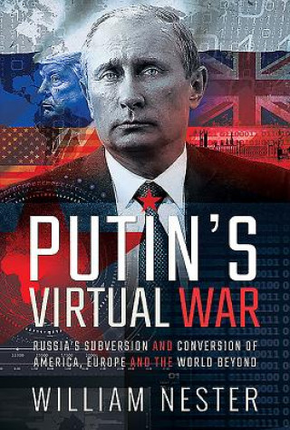 Knjiga Putin's Virtual War WILLIAM NESTER