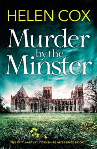 Книга Murder by the Minster Helen Cox
