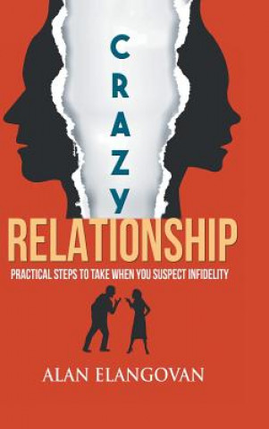 Knjiga Crazy Relationships Elangovan Alan Elangovan
