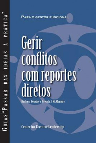Carte Managing Conflict with Direct Reports (Portuguese for Europe) Barbara Popejoy