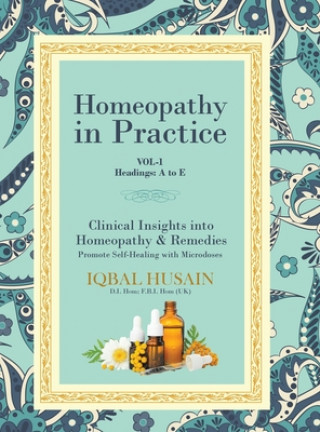 Книга Homeopathy in Practice IQBAL HUSAIN