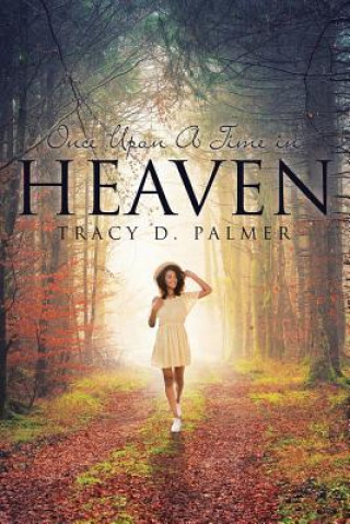 Kniha Once Upon A Time in Heaven Palmer Tracy Palmer