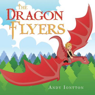 Knjiga Dragon Flyers Iontton Andy Iontton