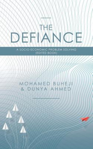 Knjiga Defiance Buheji Mohamed Buheji