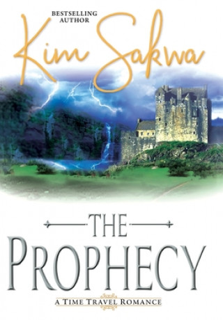 Knjiga Prophecy Sakwa Kim Sakwa