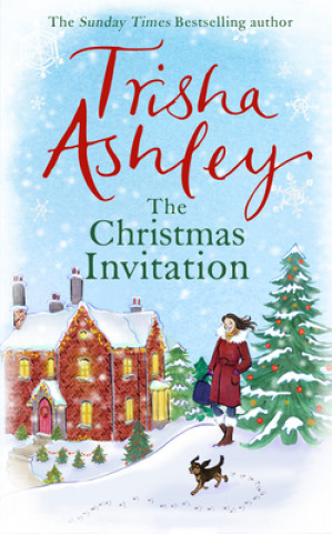 Kniha Christmas Invitation Trisha Ashley