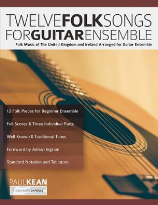 Carte 12 Folk Songs for Guitar Ensemble Paul Kean
