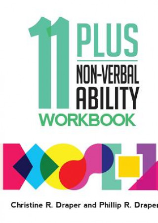 Kniha 11 Plus Non-Verbal Ability Workbook Draper Christine R Draper