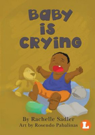 Libro Baby Is Crying Sadler Rachelle Sadler