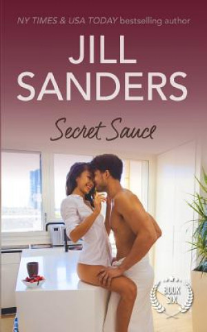 Buch Secret Sauce Sanders Jill Sanders