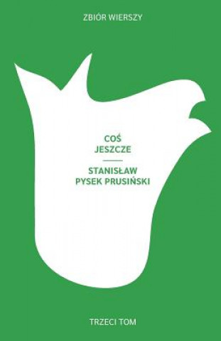 Kniha Co&#347; jeszcze Prusinski Stanislaw Pysek Prusinski