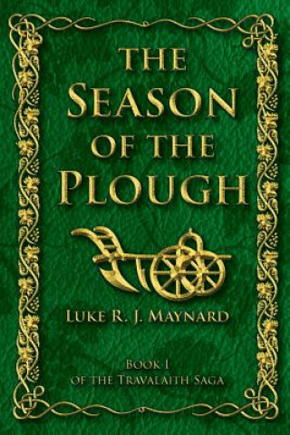 Kniha Season of the Plough Maynard Luke R. J. Maynard