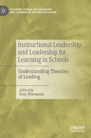 Kniha Instructional Leadership and Leadership for Learning in Schools Tony Townsend
