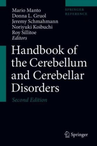 Carte Handbook of the Cerebellum and Cerebellar Disorders Mario Manto