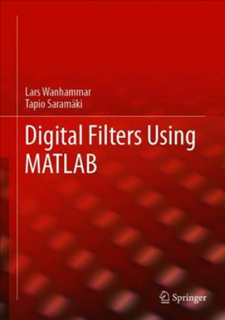 Kniha Digital Filters Using MATLAB Lars Wanhammar