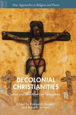 Libro Decolonial Christianities Raimundo Barreto