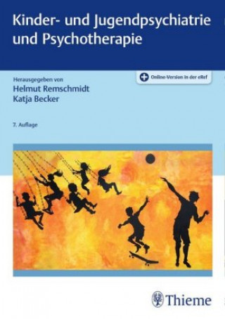 Kniha Kinder- und Jugendpsychiatrie und Psychotherapie Helmut Remschmidt