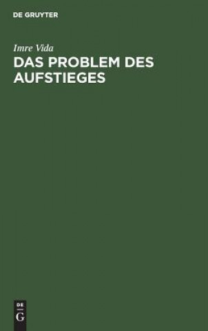 Książka Das Problem Des Aufstieges Vida Imre Vida