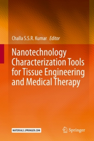 Livro Nanotechnology Characterization Tools for Tissue Engineering and Medical Therapy Challa S.S.R. Kumar