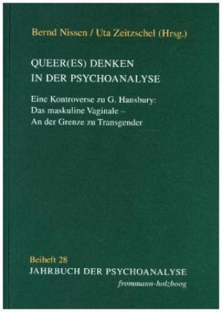 Kniha Queer(es) Denken in der Psychoanalyse Bernd Nissen